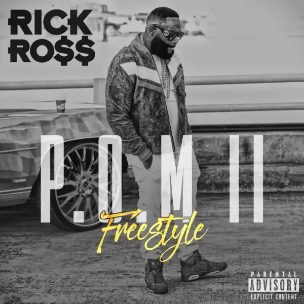 Rick Ross - Port Of Miami II (Freestyle)